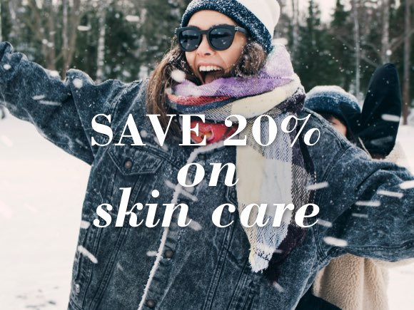 Save 20% on Skin Care