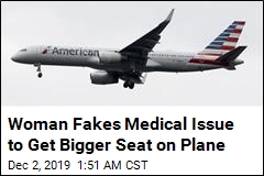 Woman Fakes Medical Issue to Get Bigger Seat on Plane