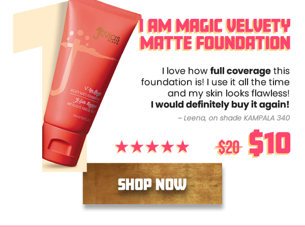 I AM MAGIC VELVETY MATTE FOUNDATION - $10