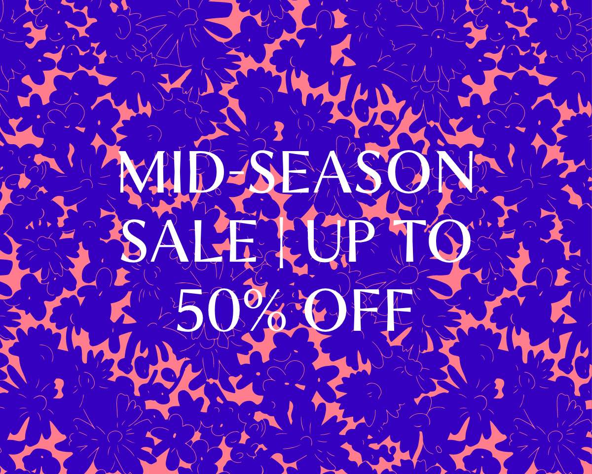 Mid-Season Sale up to 50% off