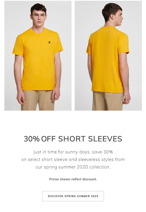 30% Off Short Sleeves. Just in time for sunny days, save 30% on select short sleeve and sleeveless styles from our spring summer 2020 collection. Prices shown reflect discount. Discover Spring Summer 2020.

