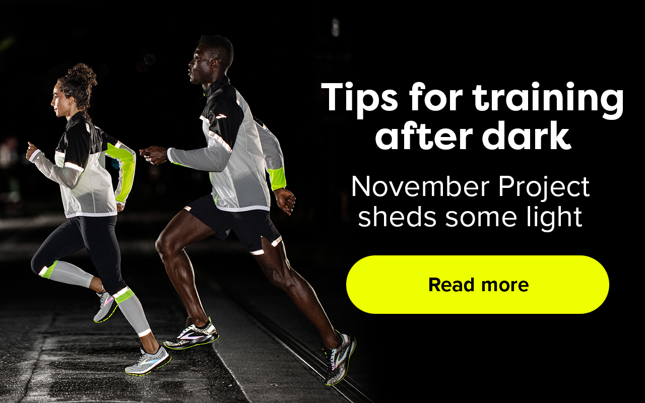 Tips for training after dark. November Project sheds some light. Read more