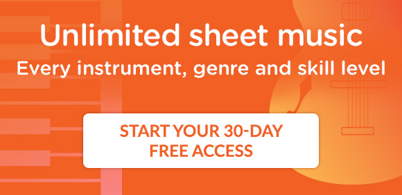 Unlimited Sheet Music - 30 Days Free