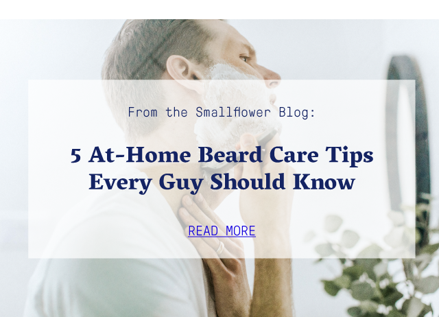 5 At-Home Beard Care Tips Every Guy Should Know