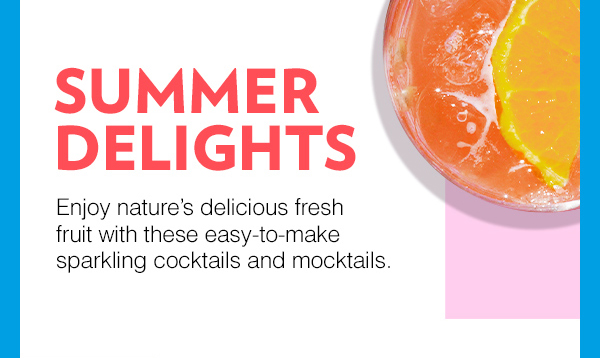 Summer delights cocktails and mocktails.