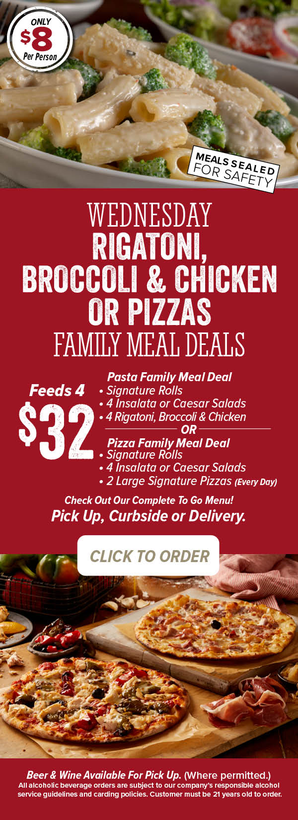 Wednesday - Rigatoni, Broccoli & Chicken Family Meal Deal - $8 per person. Click to order