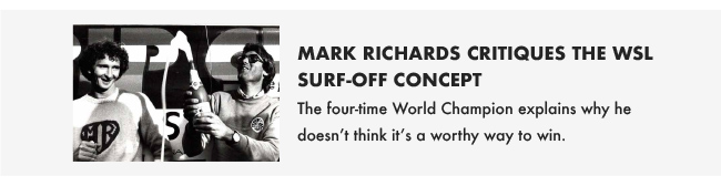 Mark Richards Critiques the WSL Surf-Off Concept