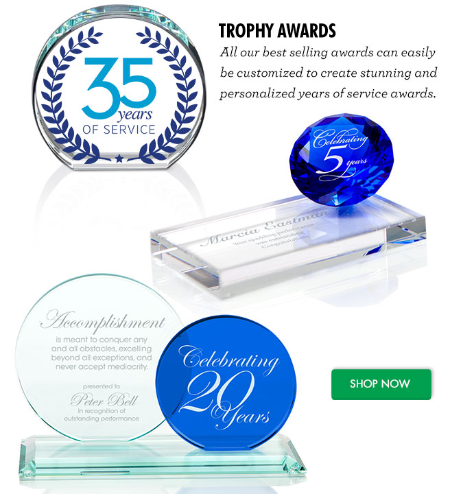 Trophy Awards - All our best selling awards can easily  be customized to create stunning and personalized years of service awards.