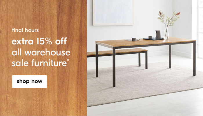 extra 15% off all warehouse sale furniture*