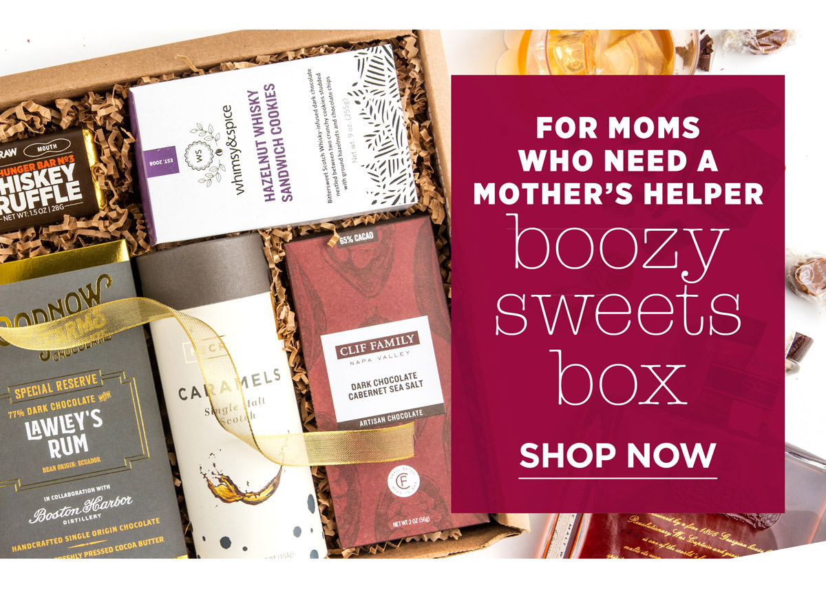 For moms who need a mother''s helper: BOOZY SWEETS