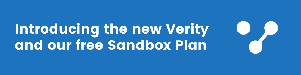 Introducing the new Verity and our free sandbox plan