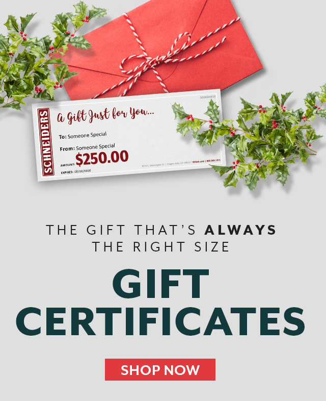 Gift Certificates: Always the right size.