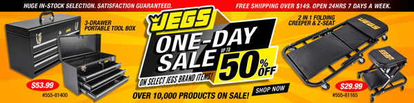 JEGS One-Day Sale - Up to 50% on Select JEGS Brand Items! Over 10,000 Products on Sale!