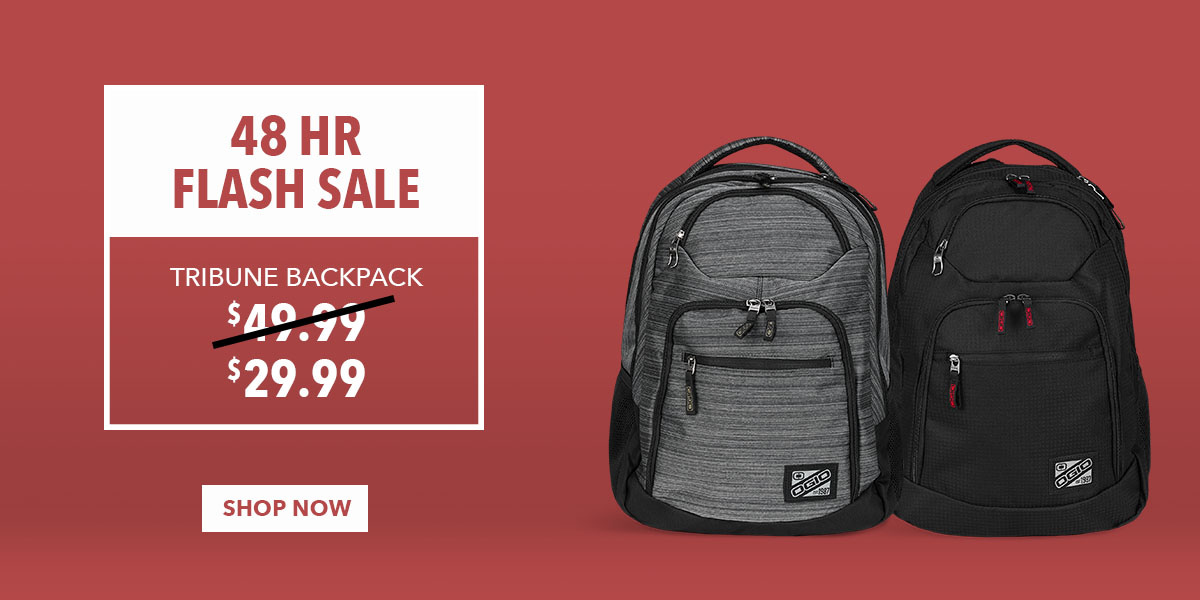 48 Hour Flash Sale: Tribune Backpack Was $49.99 Now $29.99