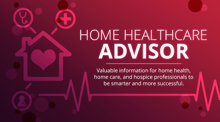 Welcome to the Home Healthcare Advisor