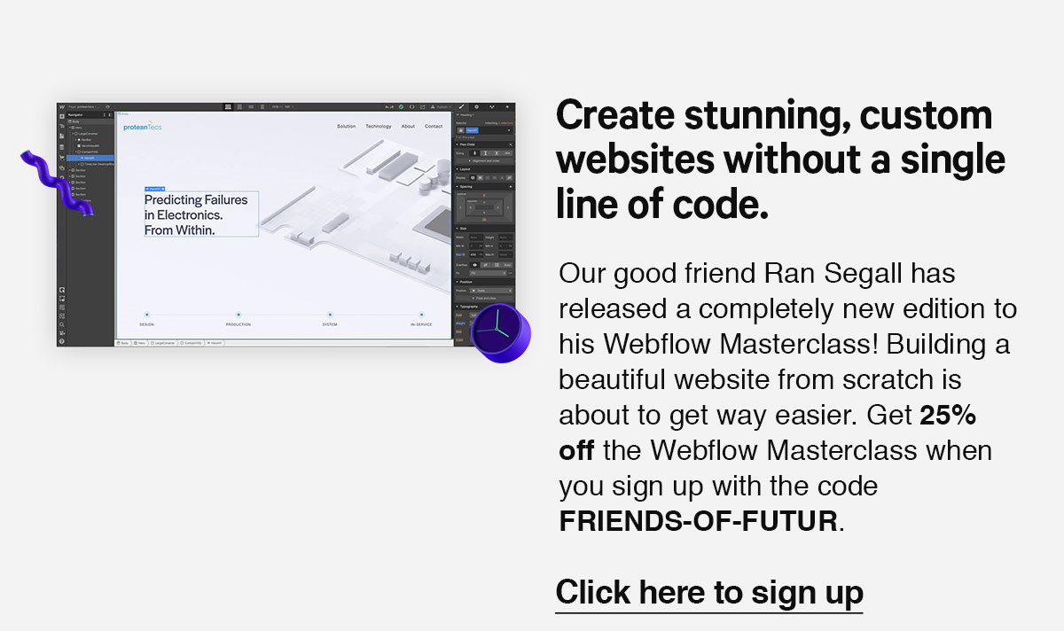 Save 25% on The Webflow Masterclass from Flux Academy with the code FRIENDS-OF-FUTUR.