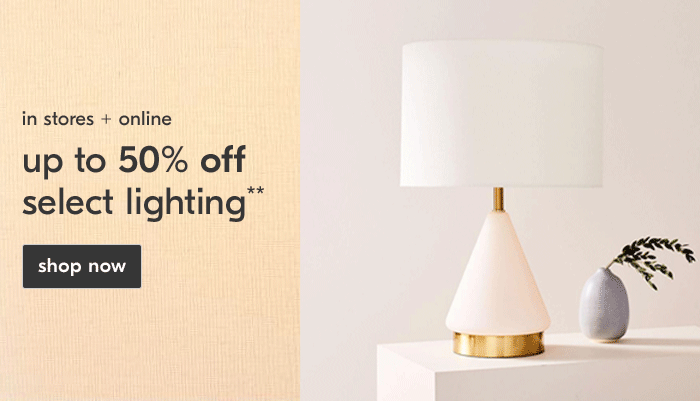 up to 50% off select lighting