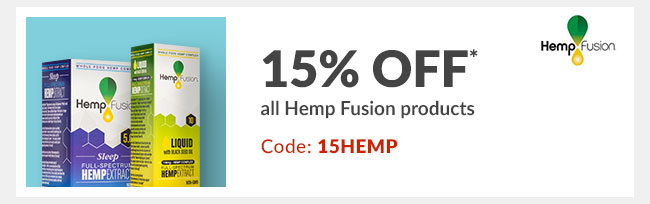 15% off* all Hemp Fusion products - Code: 15HEMP
