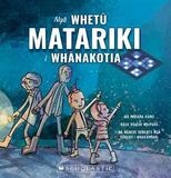 Nga Whetu Matariki i Whanakotia by Miriama Kamo