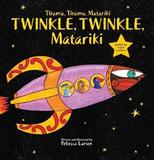 Twinkle Twinkle Matariki by Rebecca Larsen