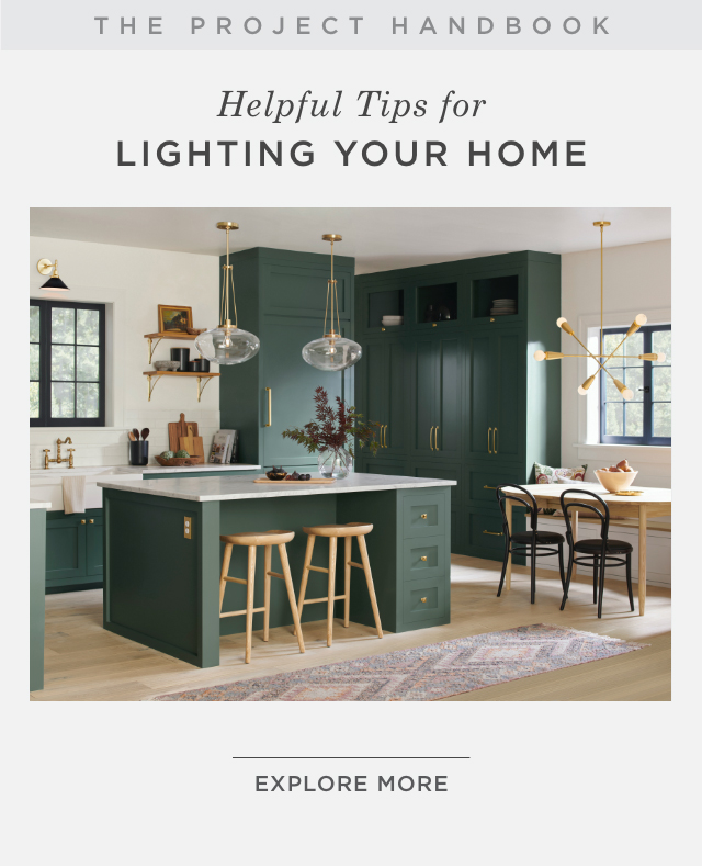 THE PROJECT HANDBOOK: Helpful Tips for Lighting Your Home - EXPLORE MORE