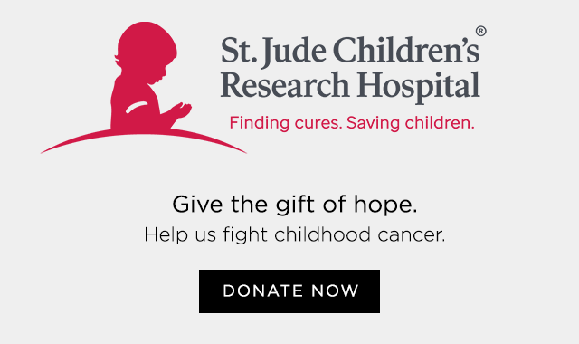 St. Jude Children's Research Hospital | Give the gift of hope. Help us fight childhood cancer. - DONATE NOW