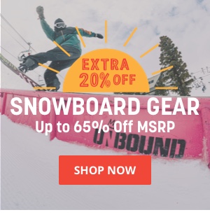 Snowboard Gear Extra 20% Off