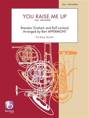 Brendan Graham: You Raise Me Up: Arr. (Bert Appermont): Brass Ensemble