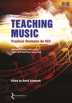Rhinegold Education: Teaching Music: Practical Strategies for KS3