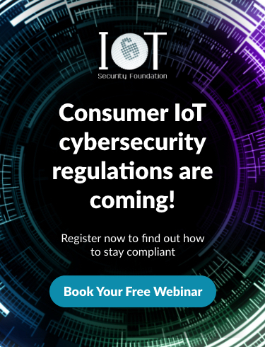 Consumer IoT cybersecurity regulations are coming! Book your free webinar