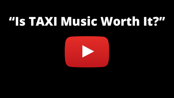 Is TAXI Music Worth It? 
