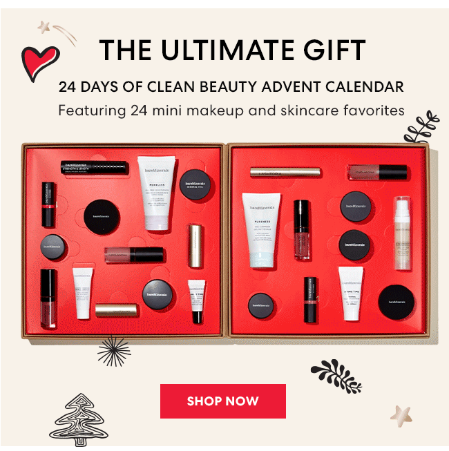The Ultimate Gift - 24 Days of Clean Beauty Advent Calendar - Featuring 24 mini makeup and skincare favorites - Shop Now