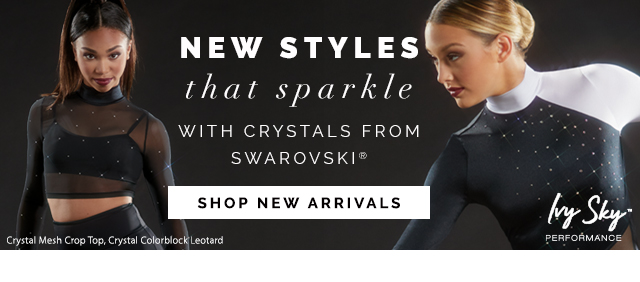 New Styles that sparkle with
crystals from Swarovski. Shop New Arrivals