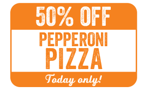 Enjoy 50% savings on Pepperoni pizza