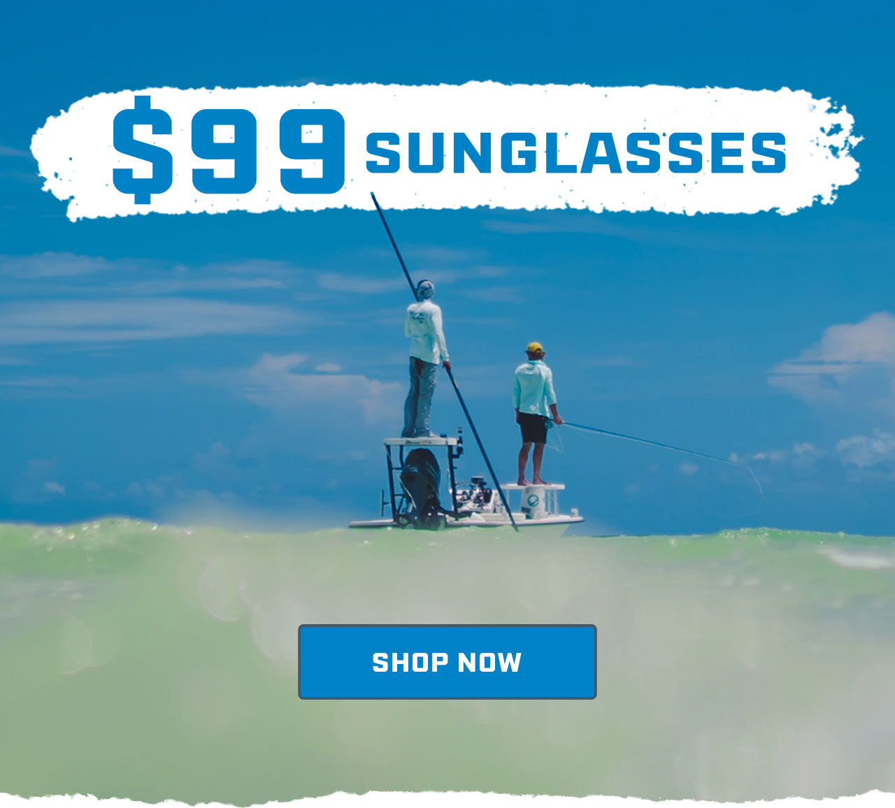 $99 Sunglasses. All Day while they last. 