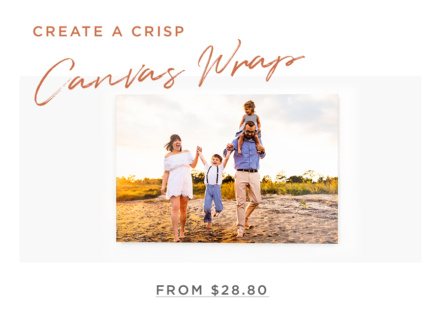 Create a Crisp Canvas Wrap From $28.80