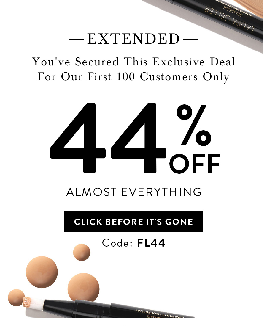 44% OFF ALMOST EVERYTHING
