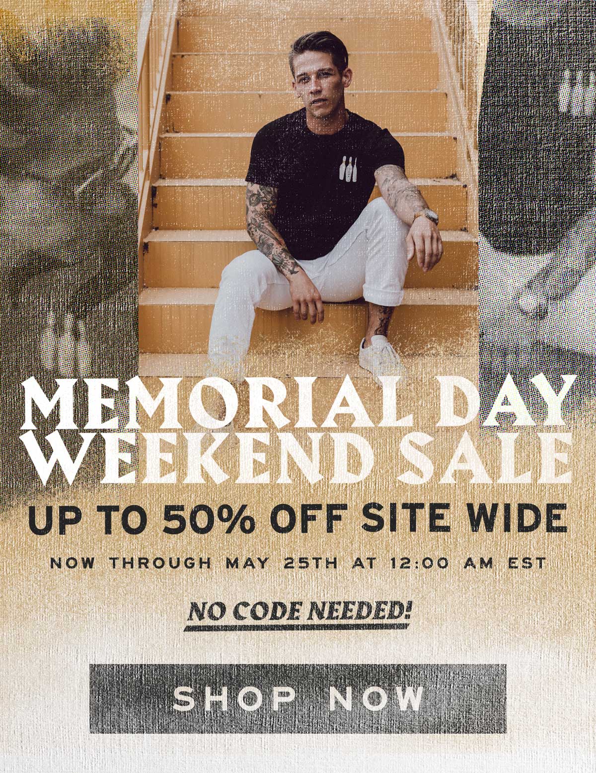 Memorial Day Weekend Sale | Up to 50% OFF Site Wide