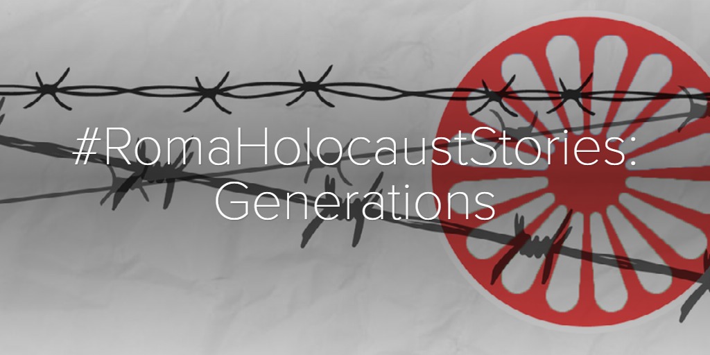 #RomaHolocaustStories: Generations