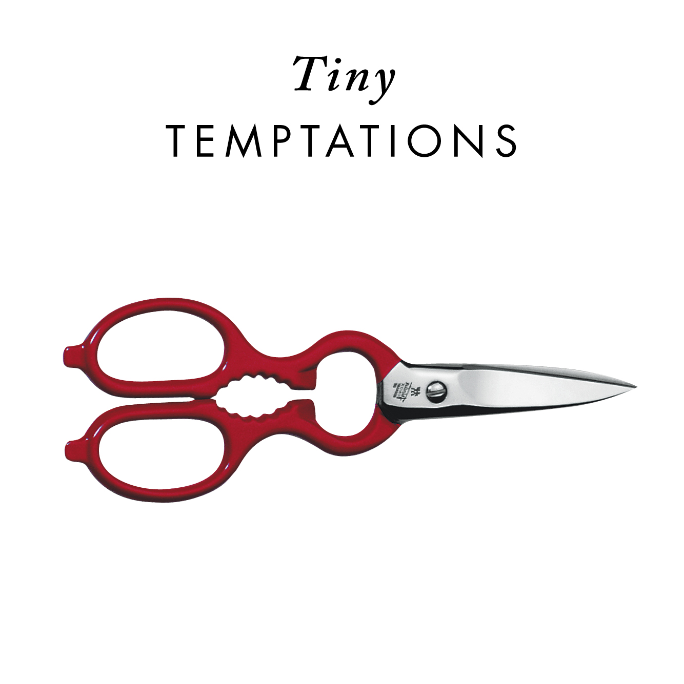 Tiny Temptations