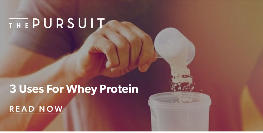 3 Uses for Whey Protein