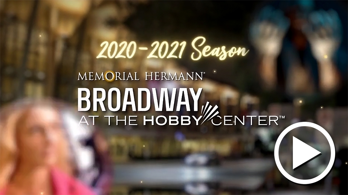 Broadway In Houston 2020-2021 Season Video