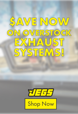 JEGS Exhaust Systems - Shop Now