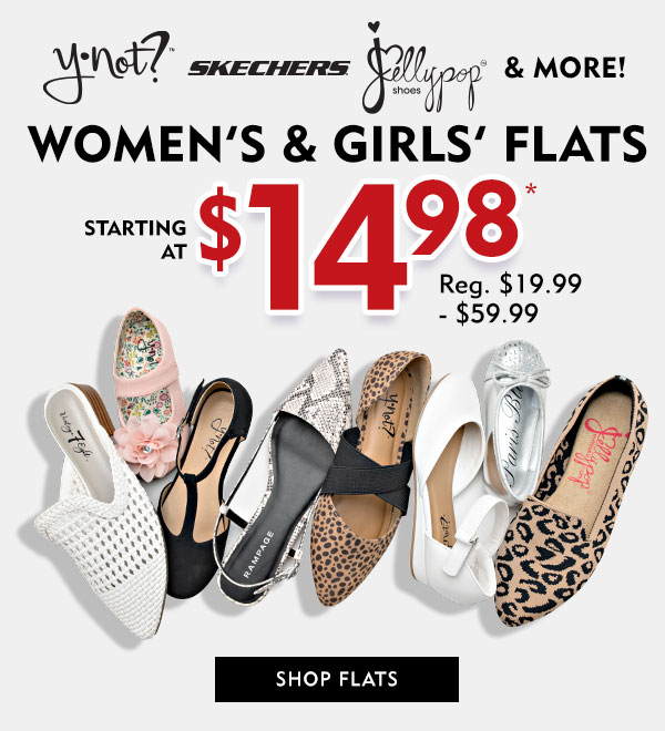 Women''s and Girls'' Flats $14.98. Shop Flats