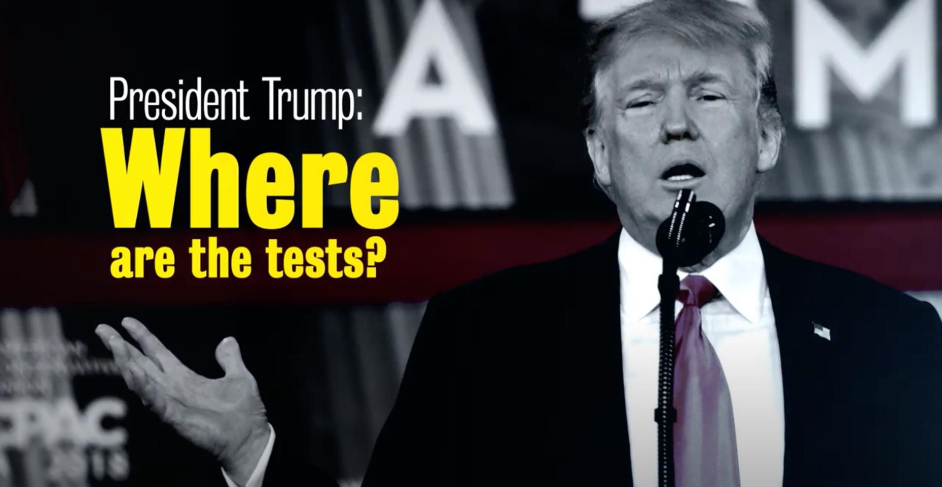 President Trump: Where are the tests? 