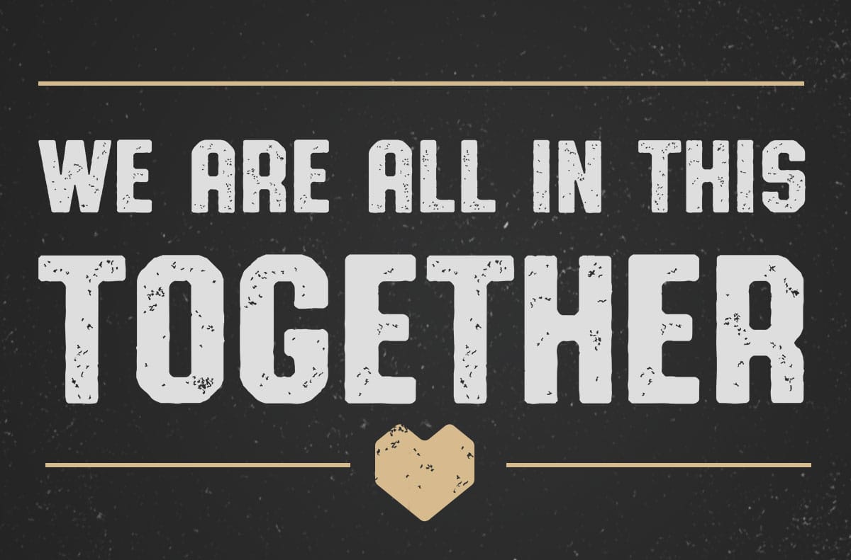 We are all in this together (heart).
