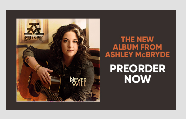 Ashley McBryde - Never Will