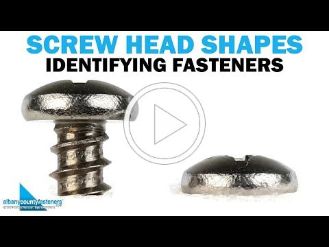 Screw Head Shapes - How to Identify Common Screws &amp; Bolts | Fasteners 101