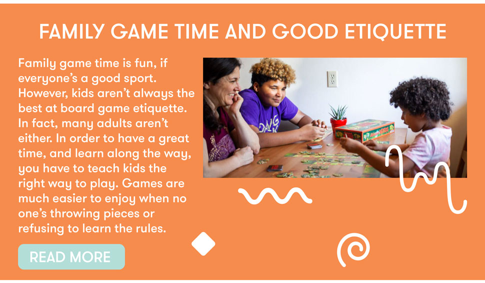 Family Game Time and Good Etiquette