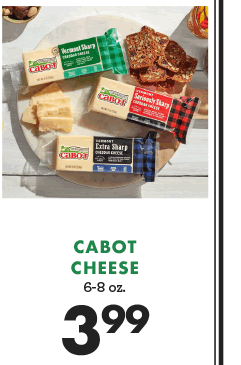 Cabot Cheese - $3.99